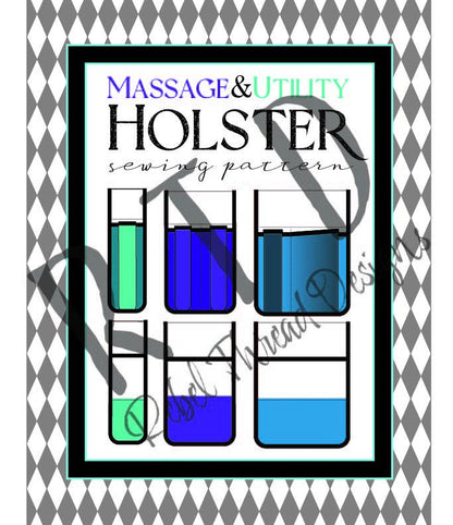 Massage Therapist Lotion and Utility Holster Sewing Pattern Digital Pattern PDF